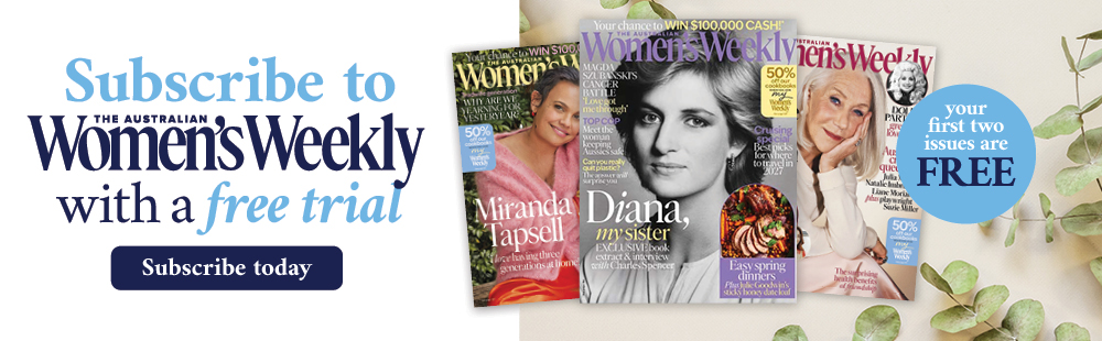 Subscribe to Australian Women's Weekly with a free trial
