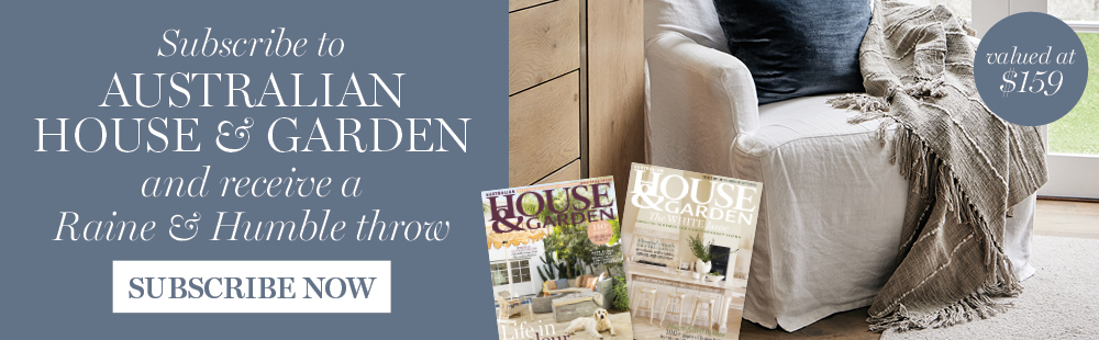 Subscribe to Australian House and Garden