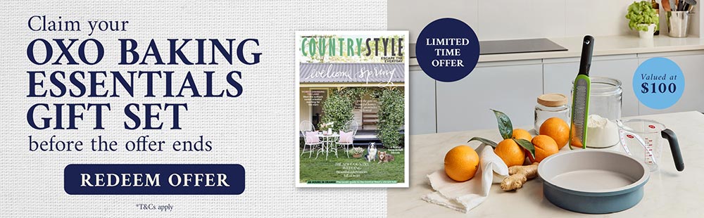 subscribe to country style and receive an OXO baking essentials gift set