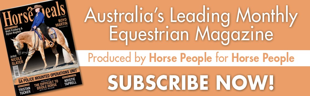 subscribe to Australia's Leading Monthly Equestrian Magazine