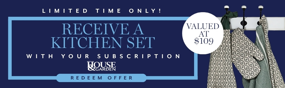 subscribe to house & garden and receive a kitchen set