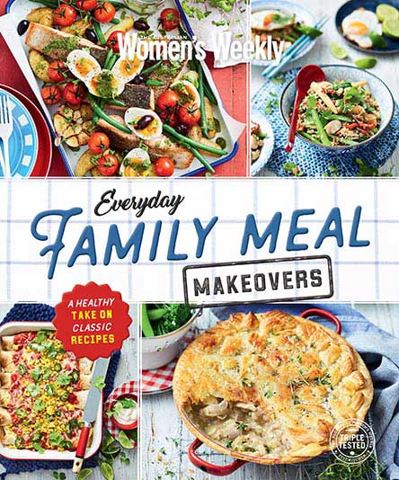 The Australian Women's Weekly Everyday Family Meal Makeovers