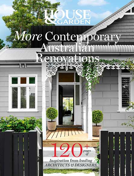 House & Garden More Contemporary Australian Renovations