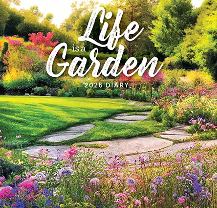 Life is a Garden 2026 Diary