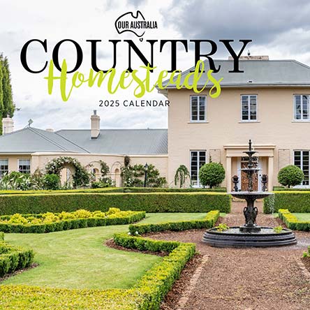 Our Australia Homesteads 2025 Calendar