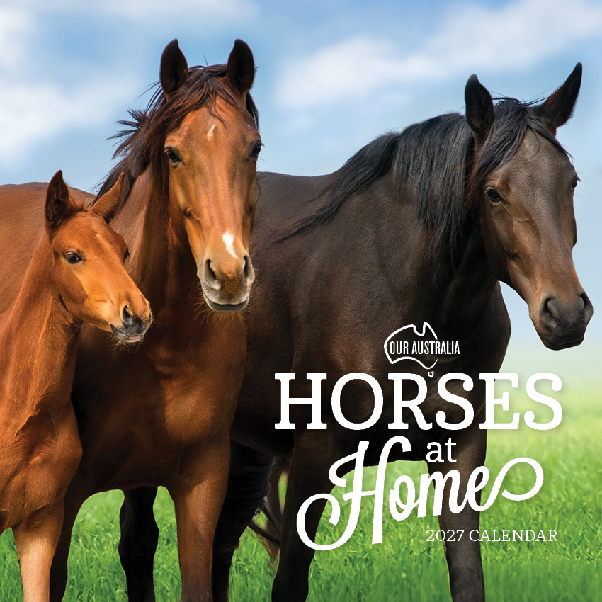 Our Australia Horses at Home Calendar 2027
