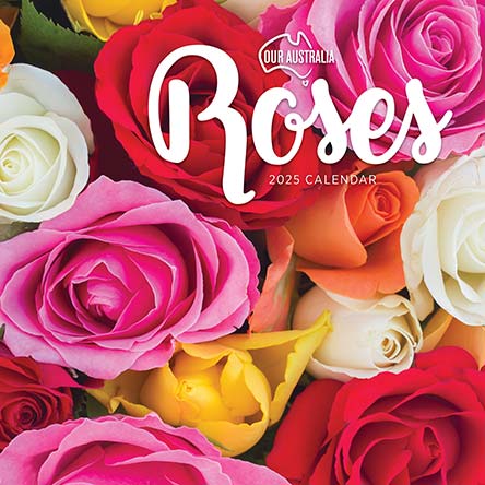 Our Australia Roses 2025 Calendar