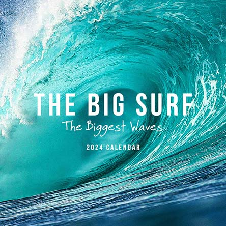 2024 The Big Surf- Biggest Waves Calendar