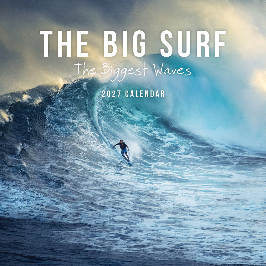 The Big Surf Biggest Waves Calendar 2027